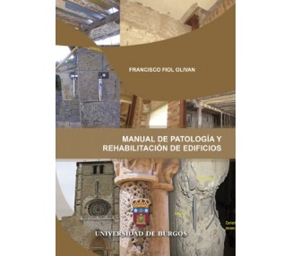 Manual de patologÃ­a y rehabilitaciÃ³n de edificios